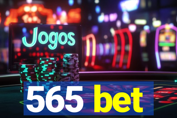 565 bet